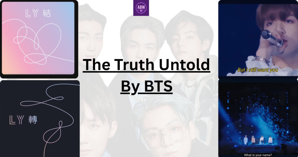 The Truth Untold By BTS