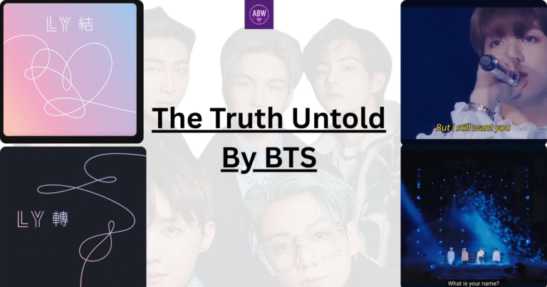 The Truth Untold By BTS